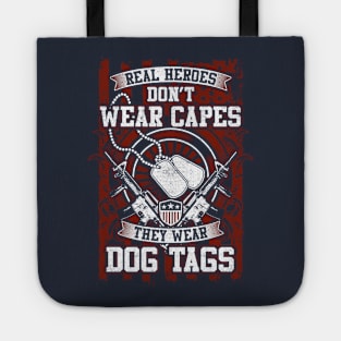 Real Heroes Don't Wear Capes Tote