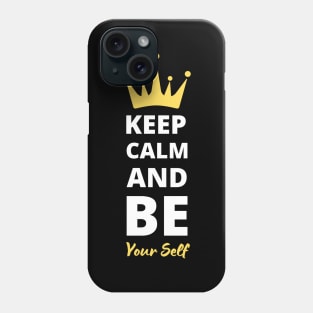 Be Yourself Phone Case