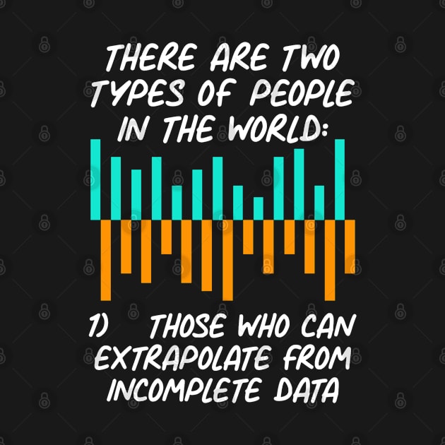 Data Analyst Statistics Professor Joke by zap