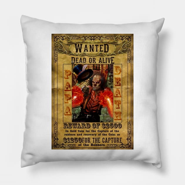 Papa Death - Wanted Pillow by John H Lynch Artwork