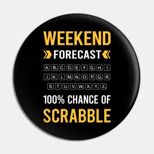 Weekend Forecast Scrabble Pin