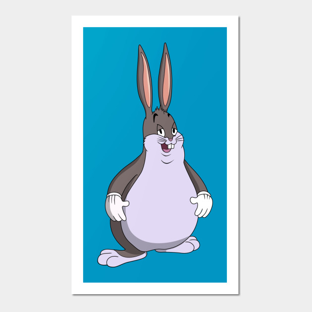 Big Chungus Big Chungus Affiche Et Impression D Art Teepublic Fr
