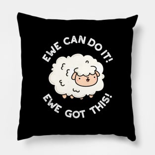 Ewe Can Do It Ewe Got This Cute Sheep Pun Pillow