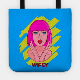 Wifey Tote