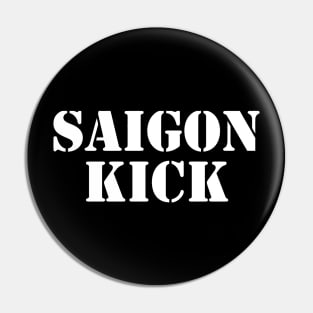 Saigon Kick 90s Pin