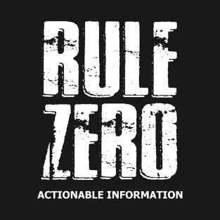 Rule Zero T-Shirt