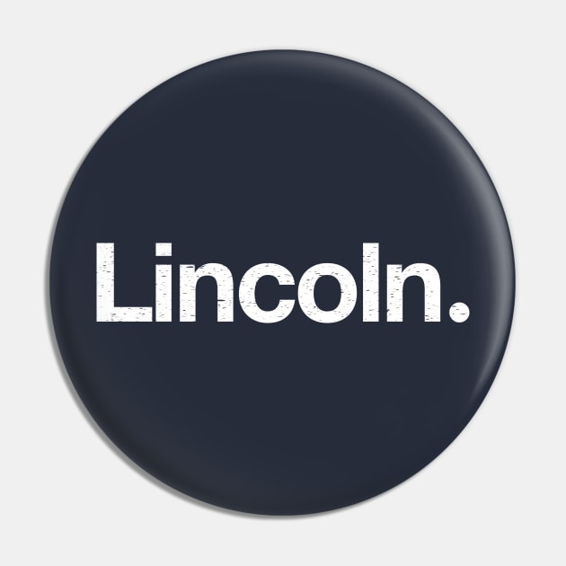 Lincoln. Pin by TheAllGoodCompany