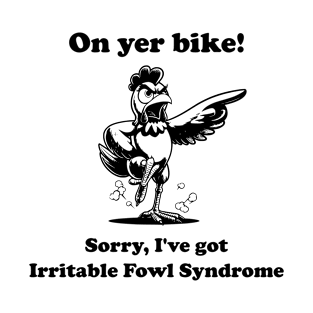 On Yer Bike Angry Hen T-Shirt