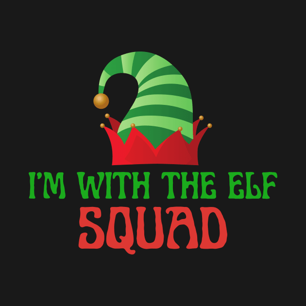 I'm With The Elf Squad by NICHE&NICHE