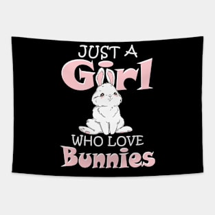 Rabbits Just A Girl Who Loves Bunnies funny Tapestry