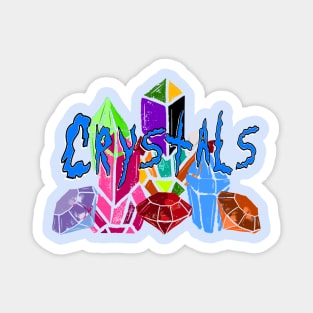 I have an expensive habit… Crystals Magnet