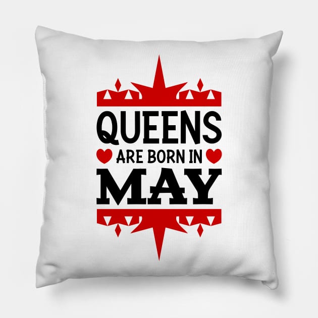 Queens are born in May Pillow by colorsplash