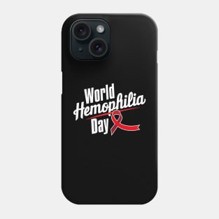 World Hemophilia Day – April Phone Case