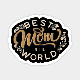 Best Mom in the World Vintage Magnet