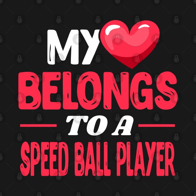 My heart belongs to a speed ball player by Shirtbubble