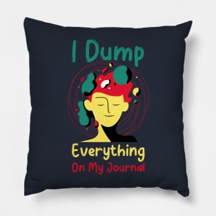 Dump Your Thoughts Pillow