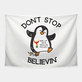 Don't Stop Believin Rise Up Arts Penguin Project Tapestry