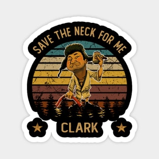 Graphic Art Save The Neck for Me Magnet