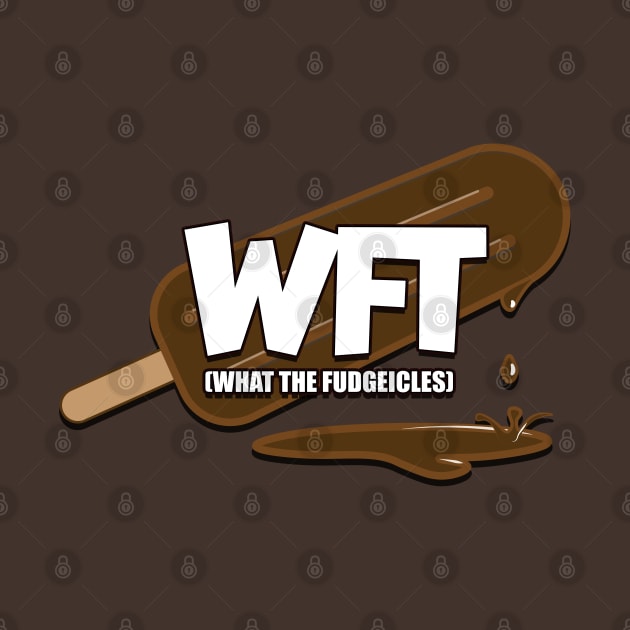 What The Fudgeicles by Arny69gamer