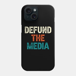 Defund The Media Phone Case