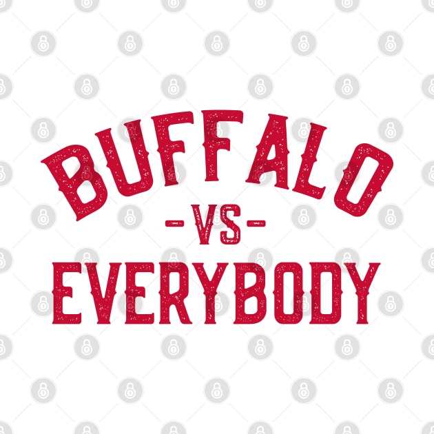 Buffalo Vs Everybody by Jas-Kei Designs