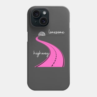 Lonesome Highway Phone Case