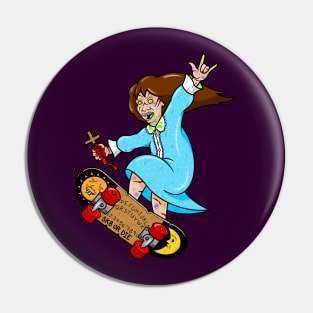 Skate Possessed Pin