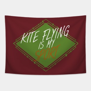 Kite flying is my sport Tapestry