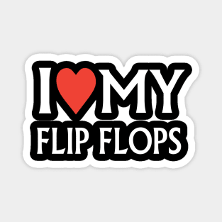 Funny Summer Sunshine I Love My Flip Flops Cute Beach Magnet