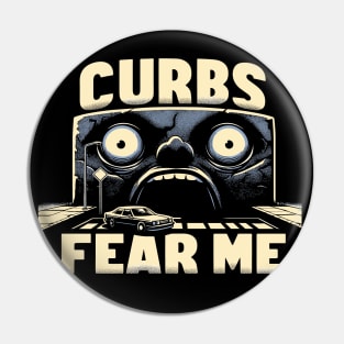 Curbs Fear Me Horror Vibes For People That Just Got Their Learners Permit Pin