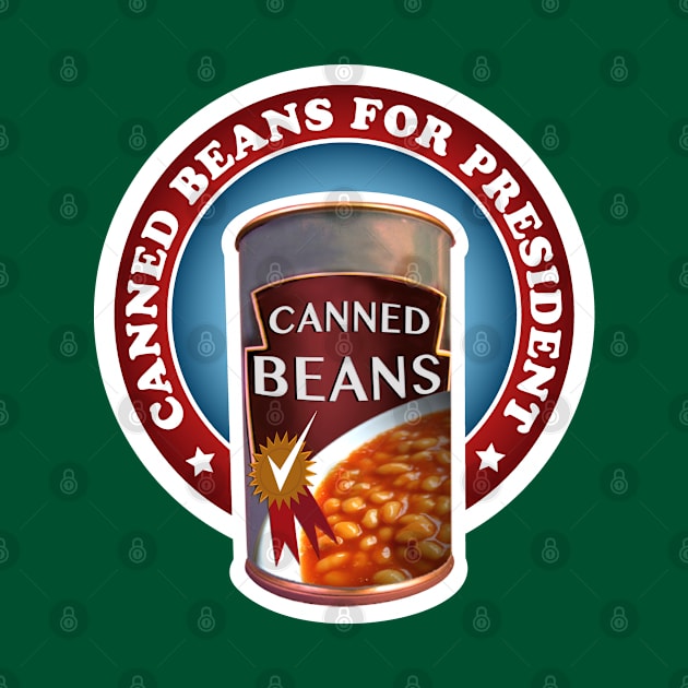 A Can of Beans for President of the United States of America. by callingtomorrow