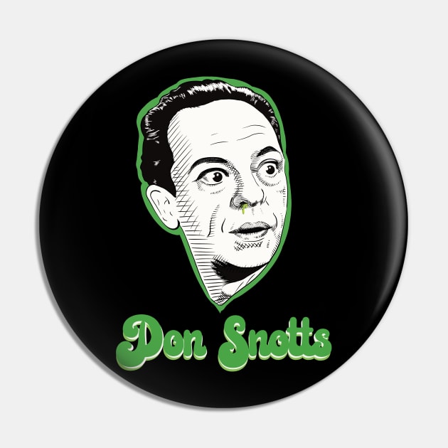 Don Snotts Pin by @johnnehill