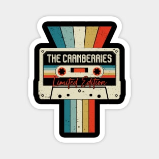 Graphic The Cranberries Proud Name Cassette Tape Vintage Birthday Gifts Magnet