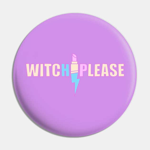 Witch, Please femme logo Pin by Witch Please