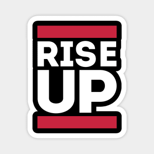 Rise Up Magnet