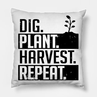 Dig plant harvest repeat (black) Pillow