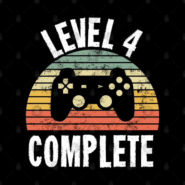 Level 4 Complete T-Shirt - 4th Birthday Gamer Gift - Fourth Anniversary Gift - 4th Grade by Ilyashop