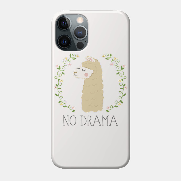 No Drama Llama - No Drama Llama - Phone Case