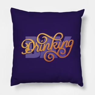 Day Drinking Pillow