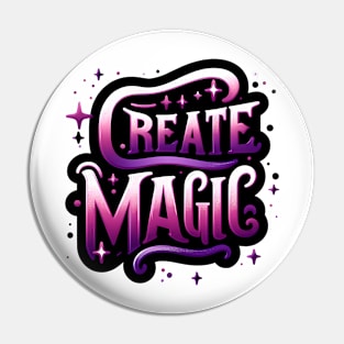 CREATE MAGIC - TYPOGRAPHY INSPIRATIONAL QUOTES Pin