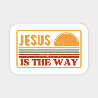 Jesus Is The Way - Bible Verse Christian Quote Magnet