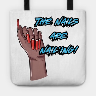 The Nails are Nail’ing! (Blue Letters) Tote