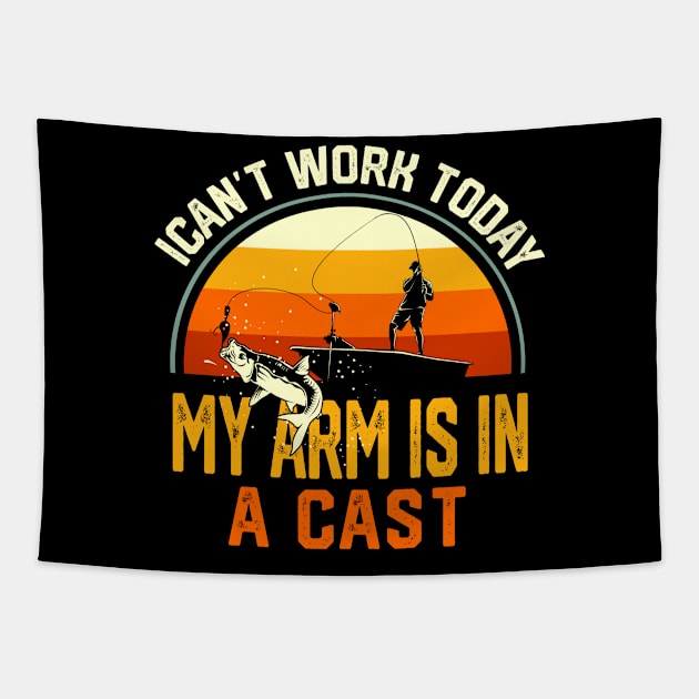 Fisherman I Can't Work Today My Arm Is in Cast Funny Fishing Tapestry by DonVector