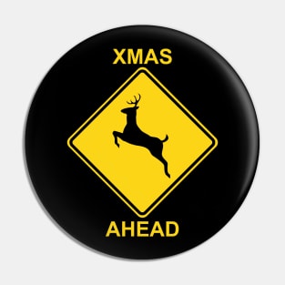 Warning - Xmas Ahead Pin