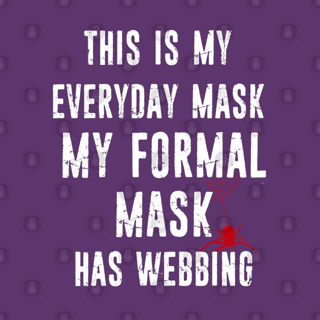 My Everyday Mask by UnOfficialThreads