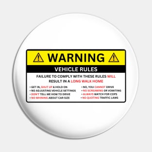 WARNING car sticker, VEHICLE RULES Pin