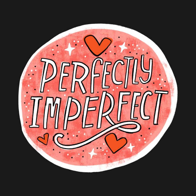 Perfectly Imperfect by CynthiaF