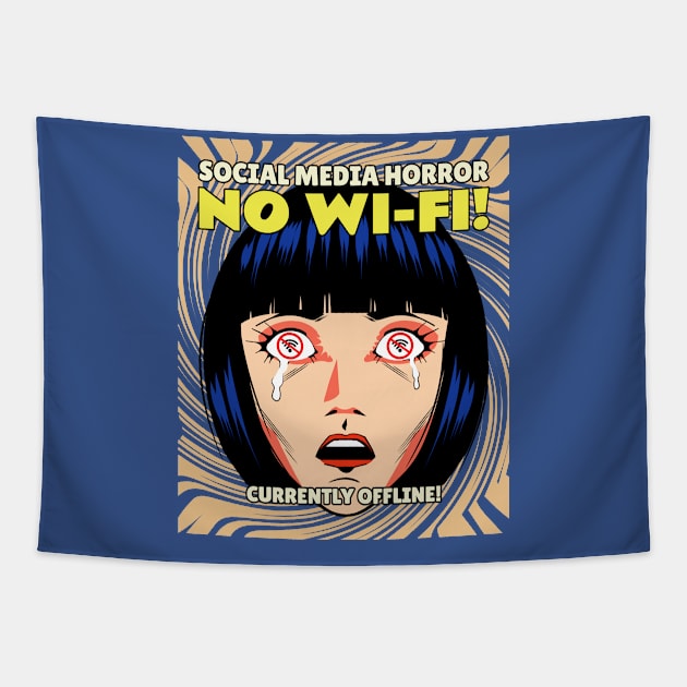 Social Media No Wifi Offline No Internet Tapestry by Tip Top Tee's