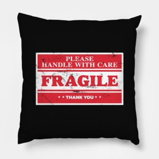 Fragile Label Pillow