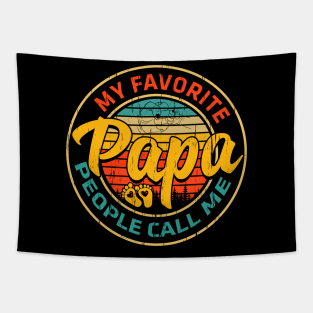 My Favorite People Call Me Papa Funny Fathers Day Tapestry